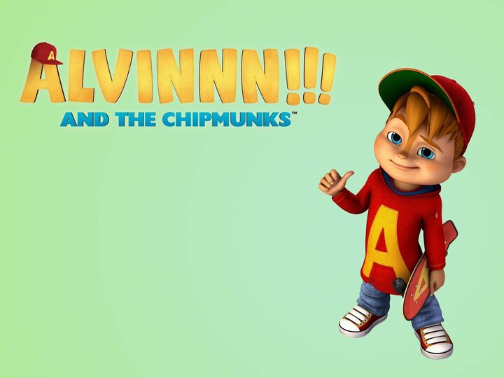 Alvinnn!!! and the Chipmunks