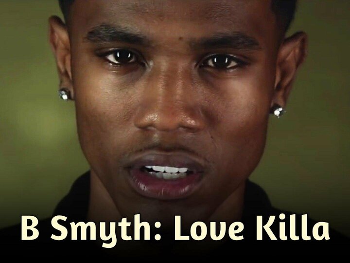 B Smyth: Love Killa