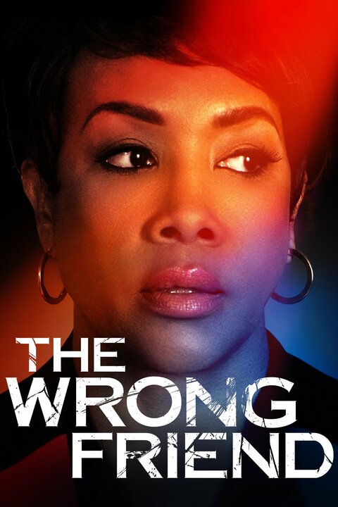 The Wrong Friend