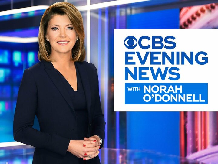CBS Evening News With Norah O'Donnell