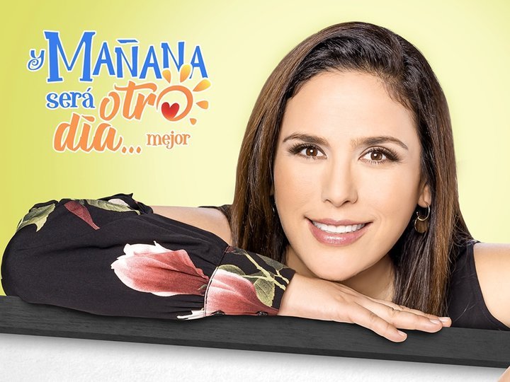 Y mañana será otro día... mejor