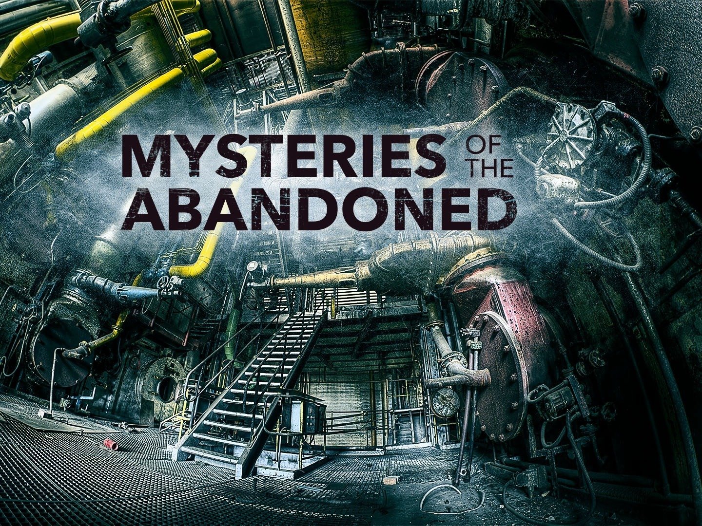 mysteries of the abandoned