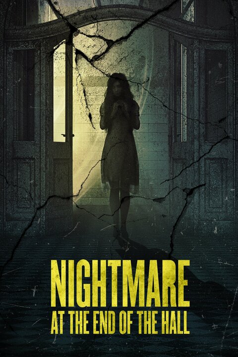 Nightmare at the End of the Hall