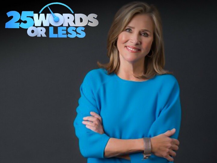 25 Words or Less