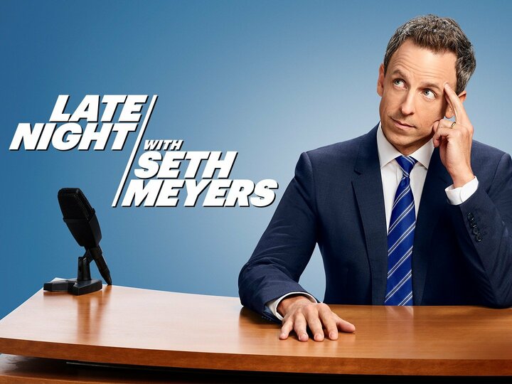 Late Night With Seth Meyers