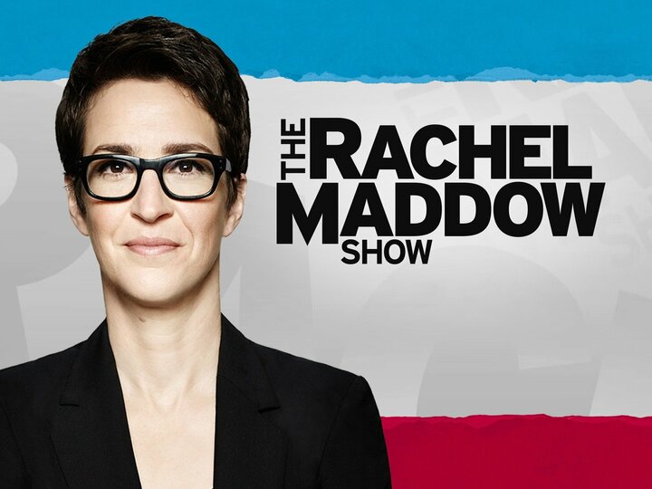 The Rachel Maddow Show