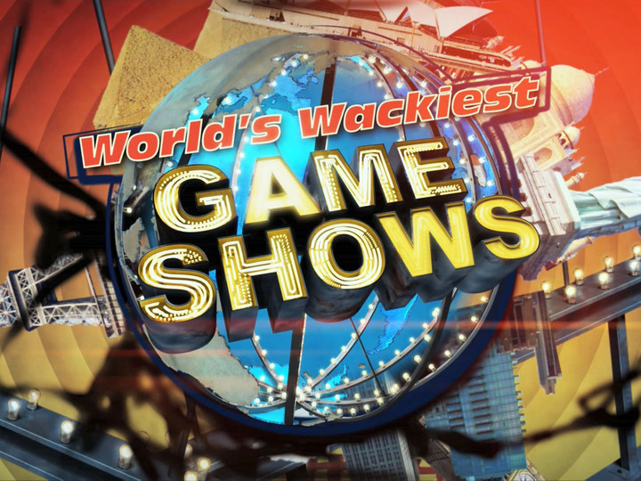 World's Wackiest Game Shows