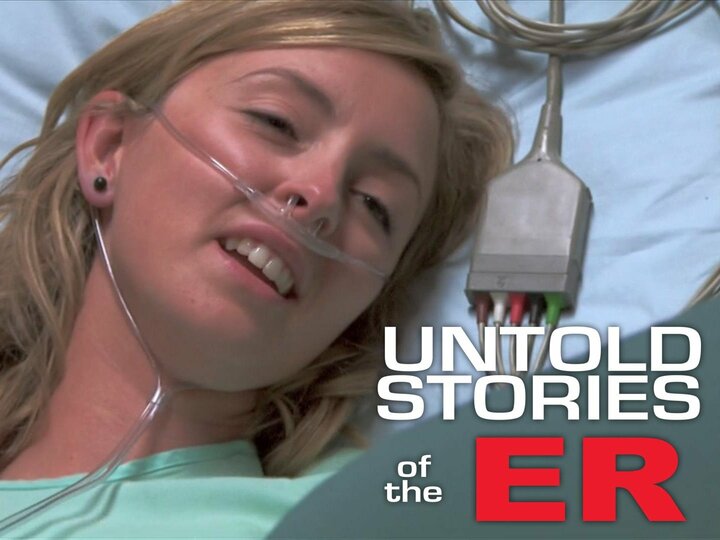 Untold Stories of the E.R.